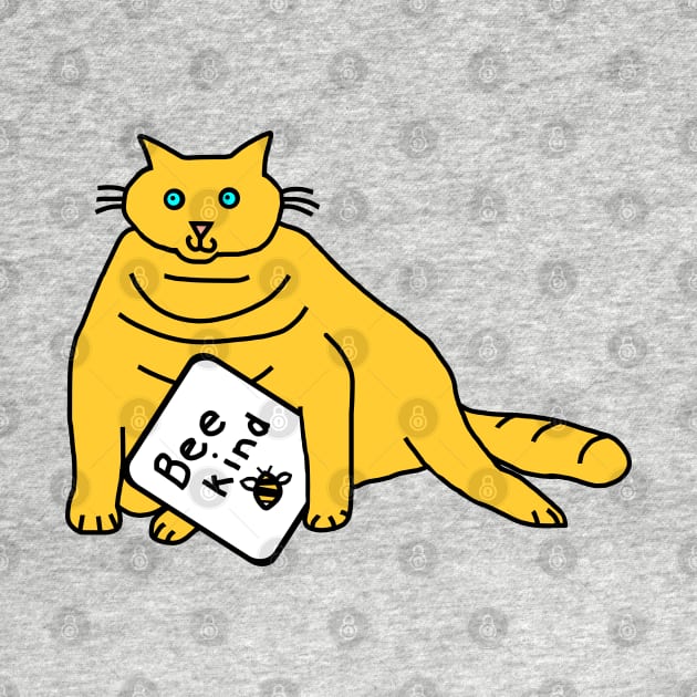 Cute Yellow Cat says Be Kind by ellenhenryart